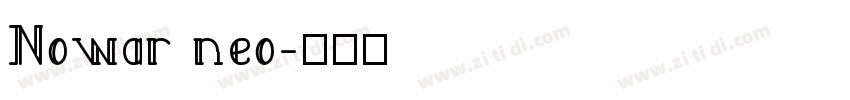 Nowar neo字体转换